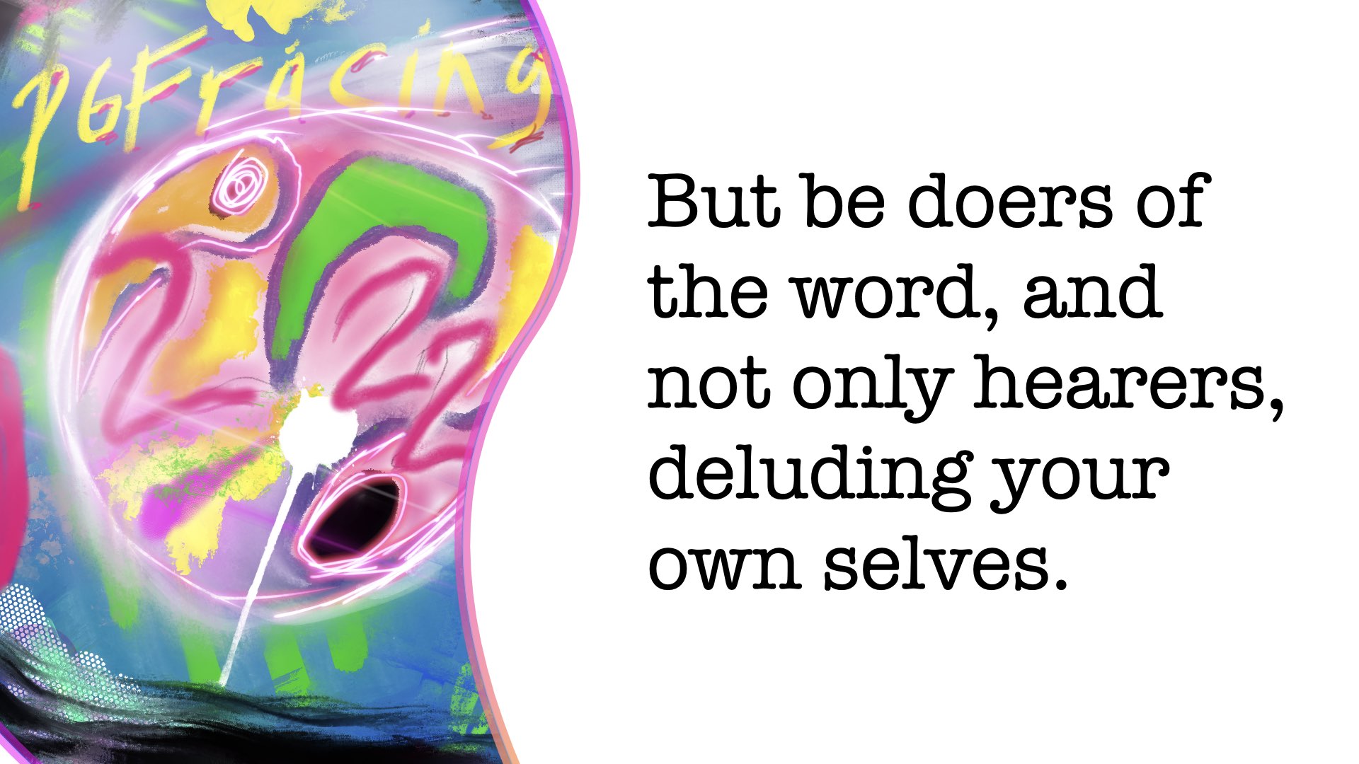 Be Doers Of The Word